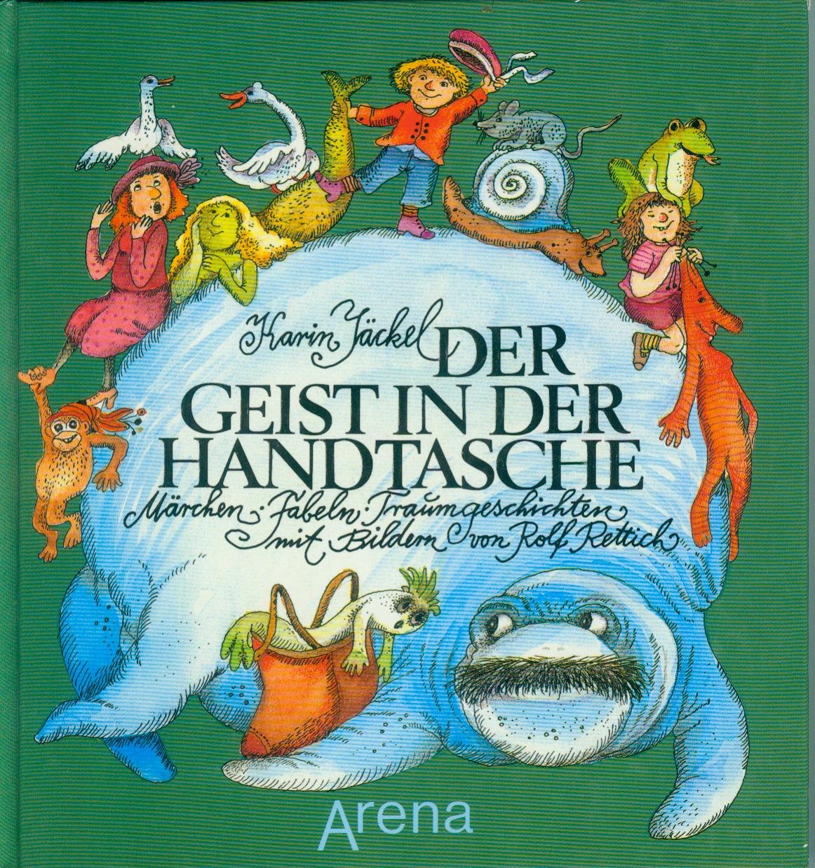 Der Geist in der Handtasche: Märchen, Fabeln, Traumgeschichten Books