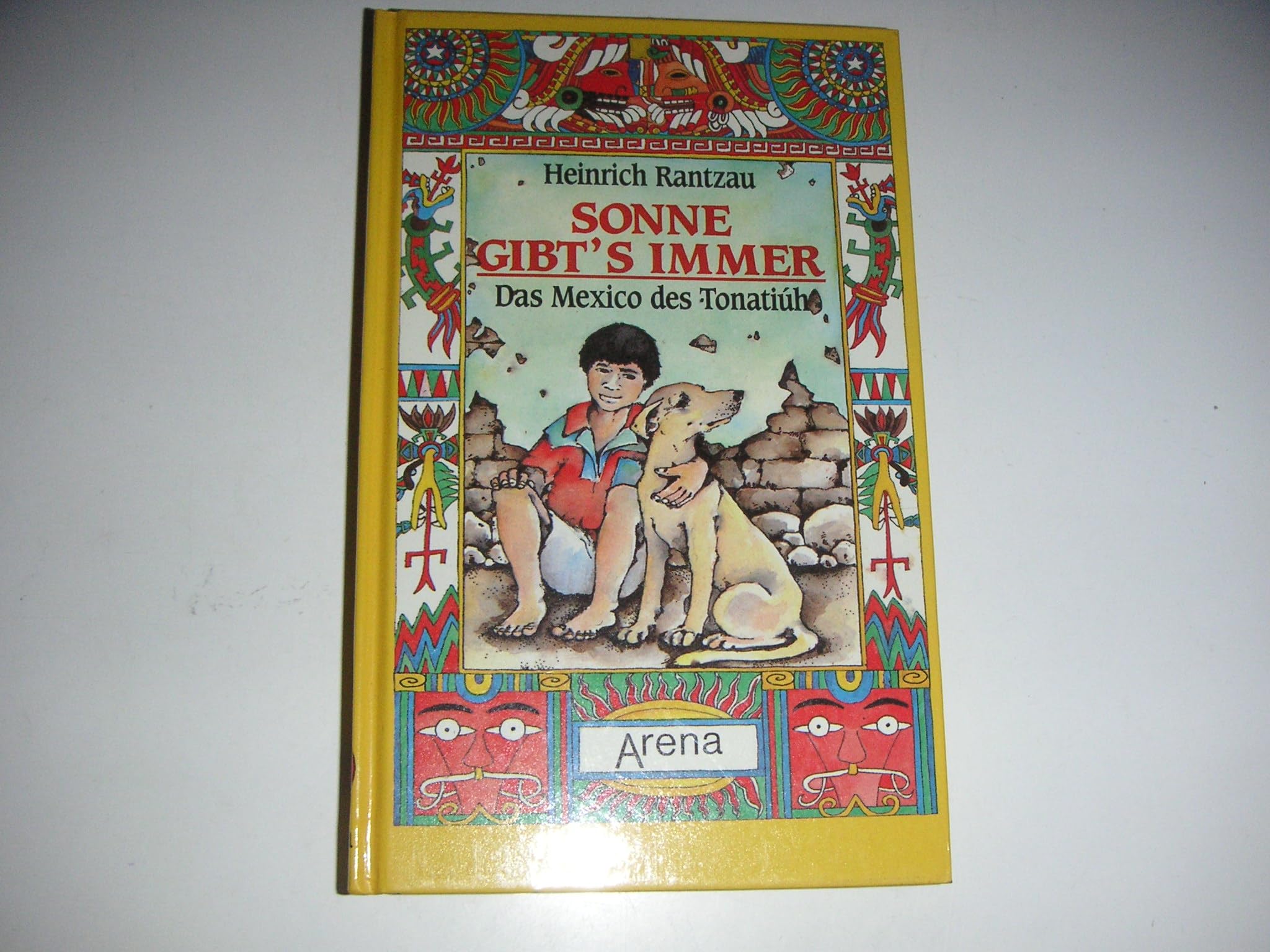 Sonne gibt's immer: Das Mexiko des Tonatiúh Books