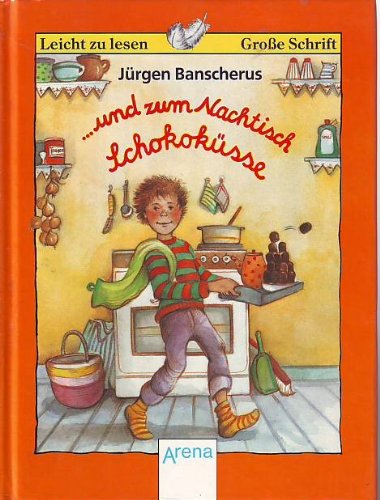 ... und zum Nachtisch Schokoküsse Books