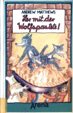 Die Bücher mit dem Stier: Her mit der Wolfspastete! Books