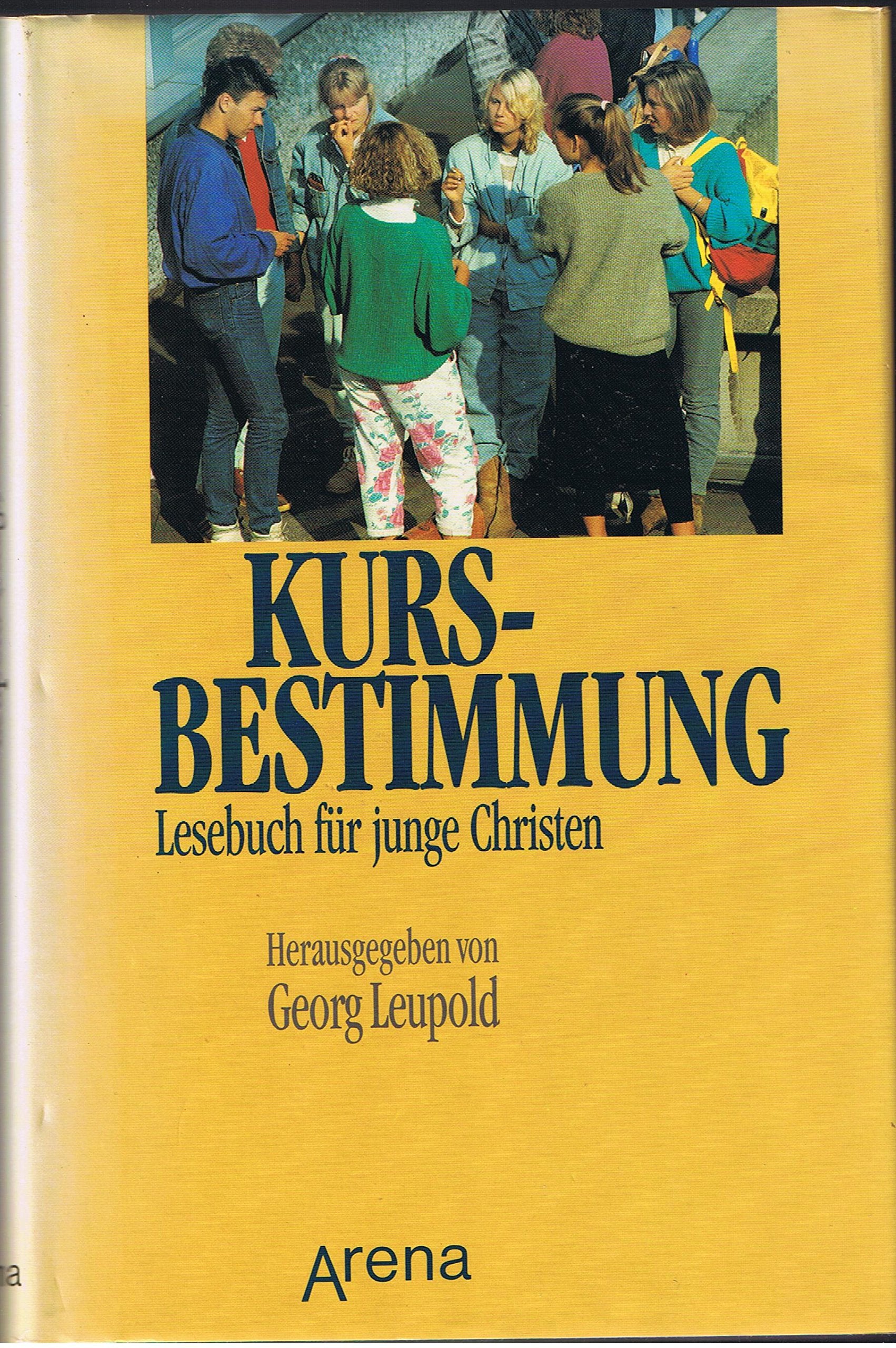Kursbestimmung. Lesebuch für junge Christen Books