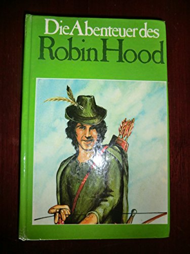 Die Abenteuer des Robin Hood (Bibliothek der Abenteuer) Books