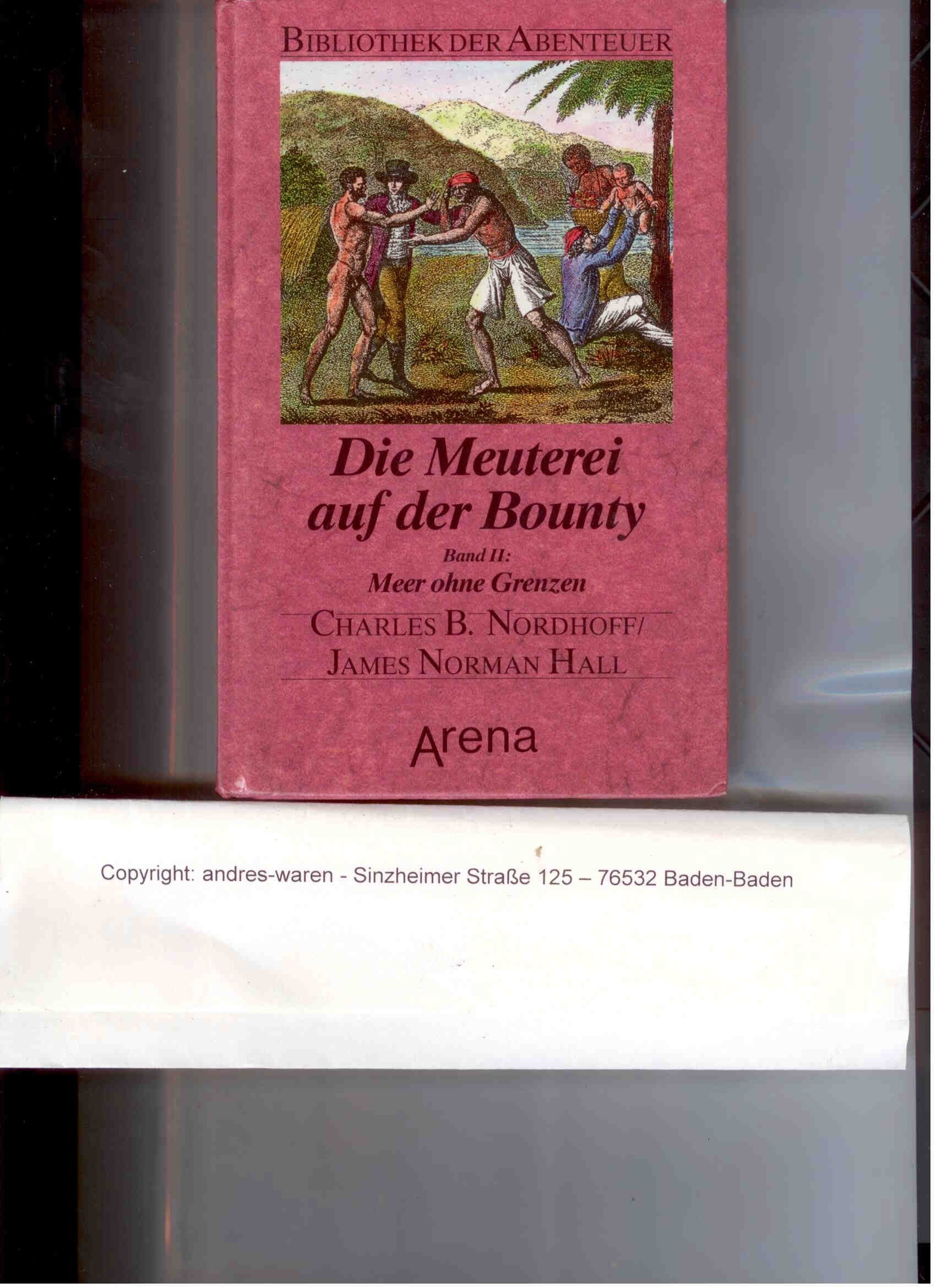Die Meuterei auf der Bounty, Bd.2, Meer ohne Grenzen Leisure & Fun