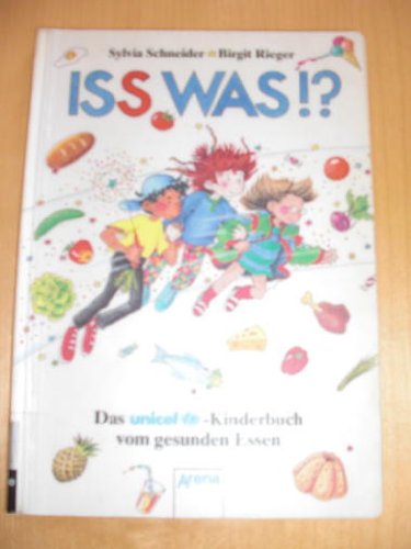 Product Image: ISS WAS?!: Das Unicef-Kinderbuch vom gesunden Essen