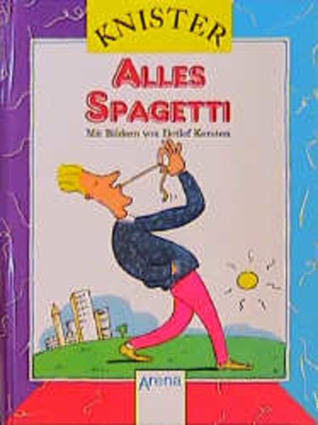 Alles Spaghetti: In neuer Rechtschreibung Health, Nutrition & Fitness