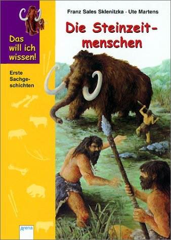 Das will ich wissen, Die Steinzeitmenschen Politics & History