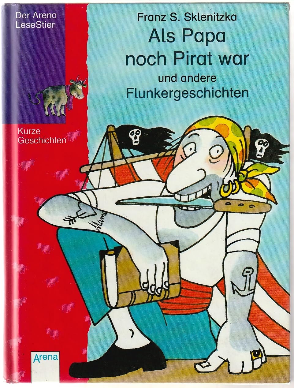 Als Papa noch Pirat war und andere Flunkergeschichten Books