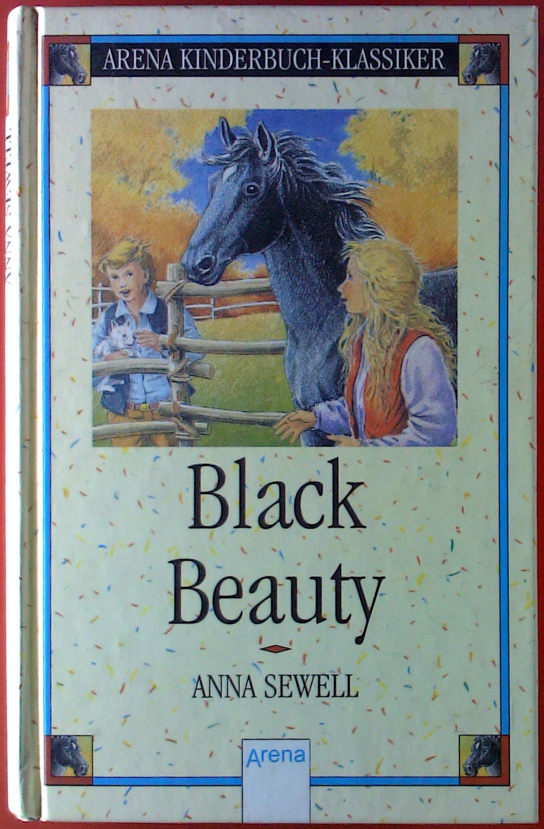 Black Beauty: In neuer Rechtschreibung (Arena Kinderbuch-Klassiker) Fairy Tales & Legends