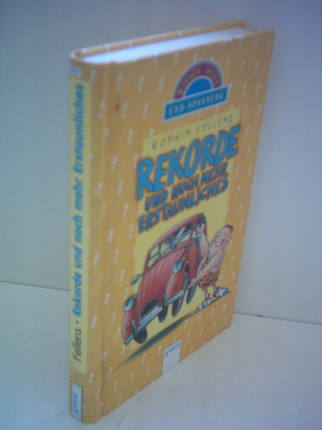 Rekorde und noch mehr Erstaunliches Books