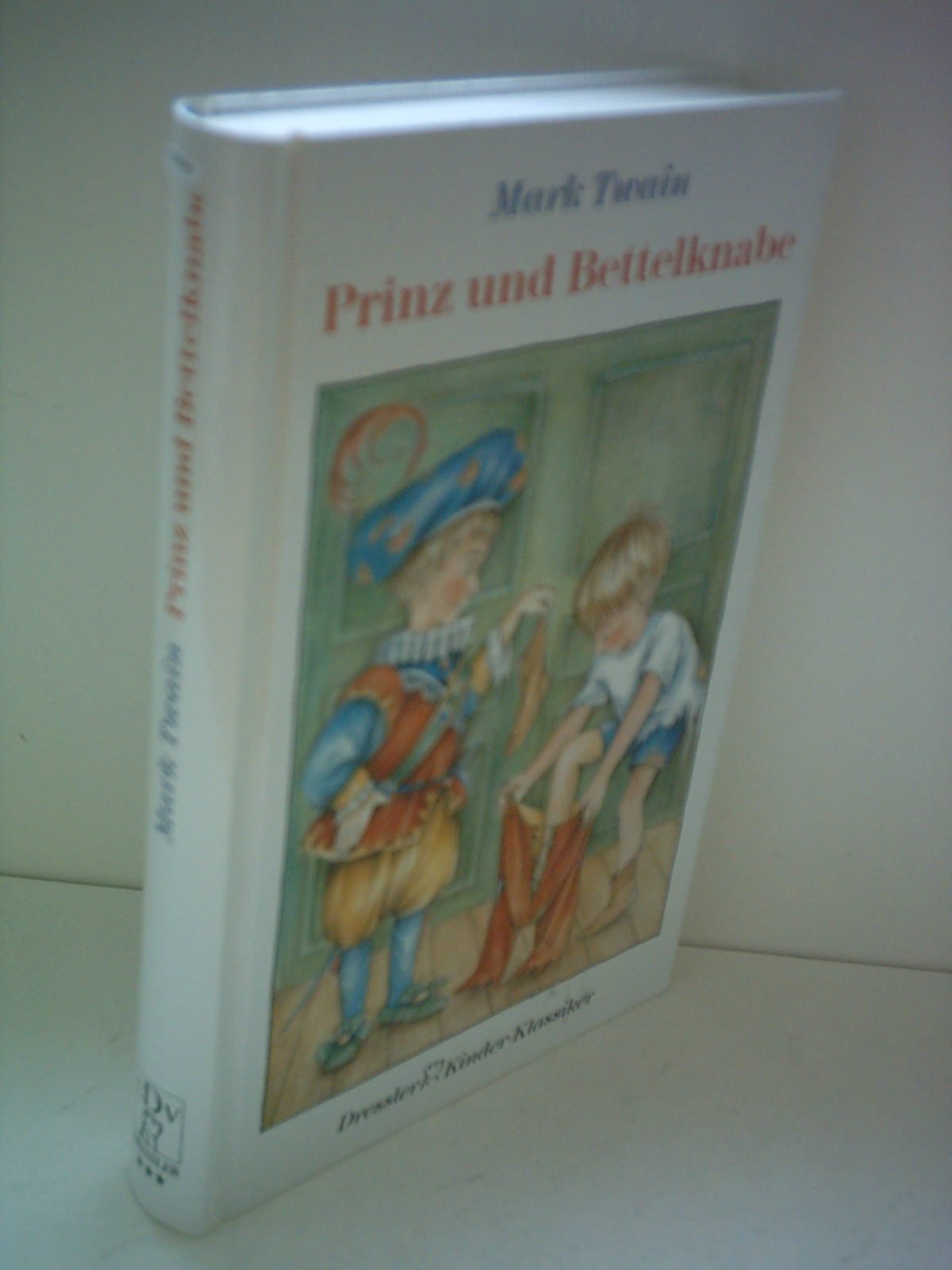 Prinz und Bettelknabe (Arena Kinderbuch-Klassiker) Books