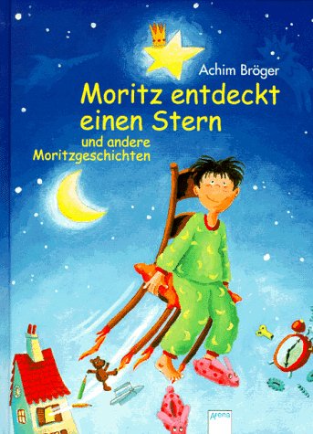 Moritz entdeckt einen Stern Children's books