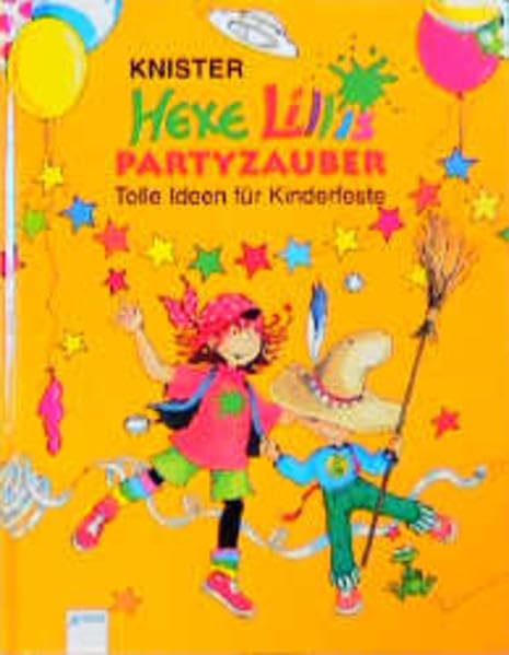 Hexe Lillis Partyzauber: Tolle Ideen für Kinderfeste Books