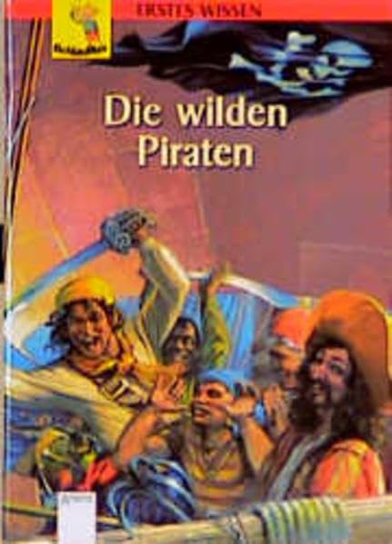 Die wilden Piraten (Schlaumax - Erstes Wissen) Children's books
