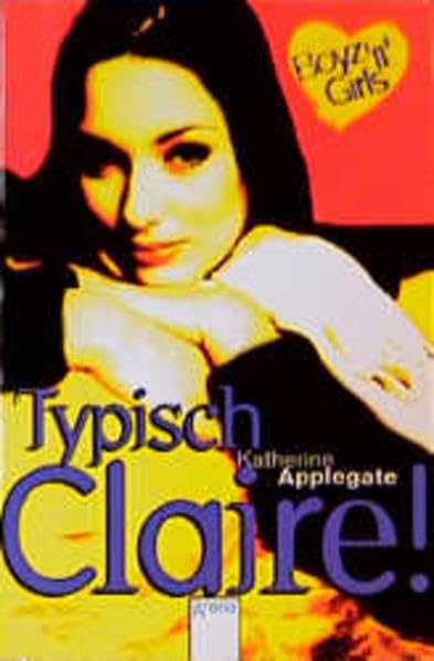 Typisch Claire!: Mit Love-Message-Karte z. Ausschneiden u. Verschicken. (Boyz'n Girls) Fantasy & Sci-Fi