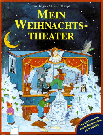 Mein Weihnachtstheater: Mit fünf bunten Bastelbögen zum Spielen Books