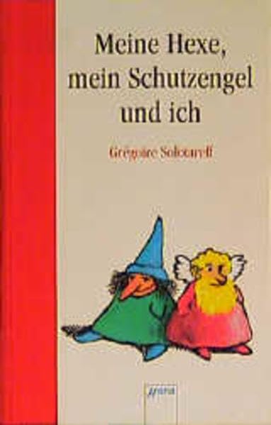 Meine Hexe, mein Schutzengel und ich Books