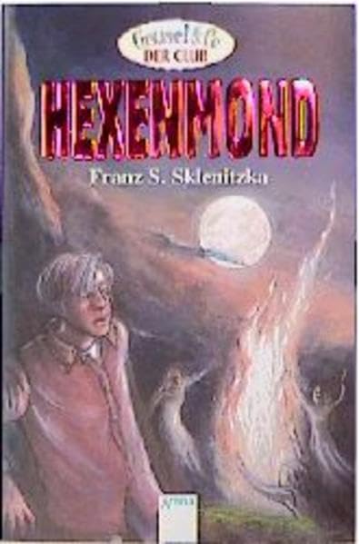 Hexenmond: Die Suche nach dem Schwarzen Buch (Grusel & Co - Der Club) Books