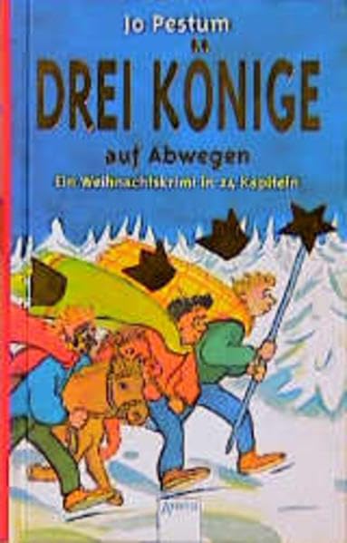 Drei Könige auf Abwegen: Ein Weihnachtskrimi in 24 Kapiteln Books