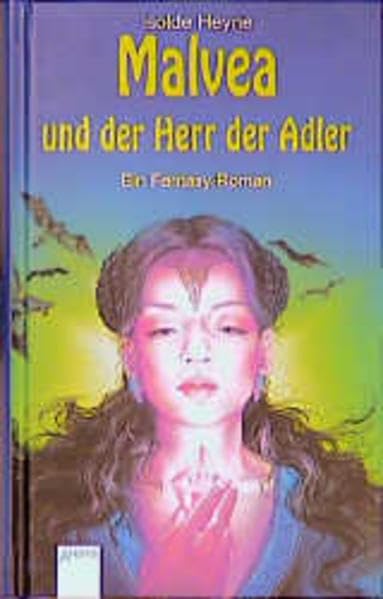 Malvea und der Herr der Adler: Ein Fantasy-Roman Fiction