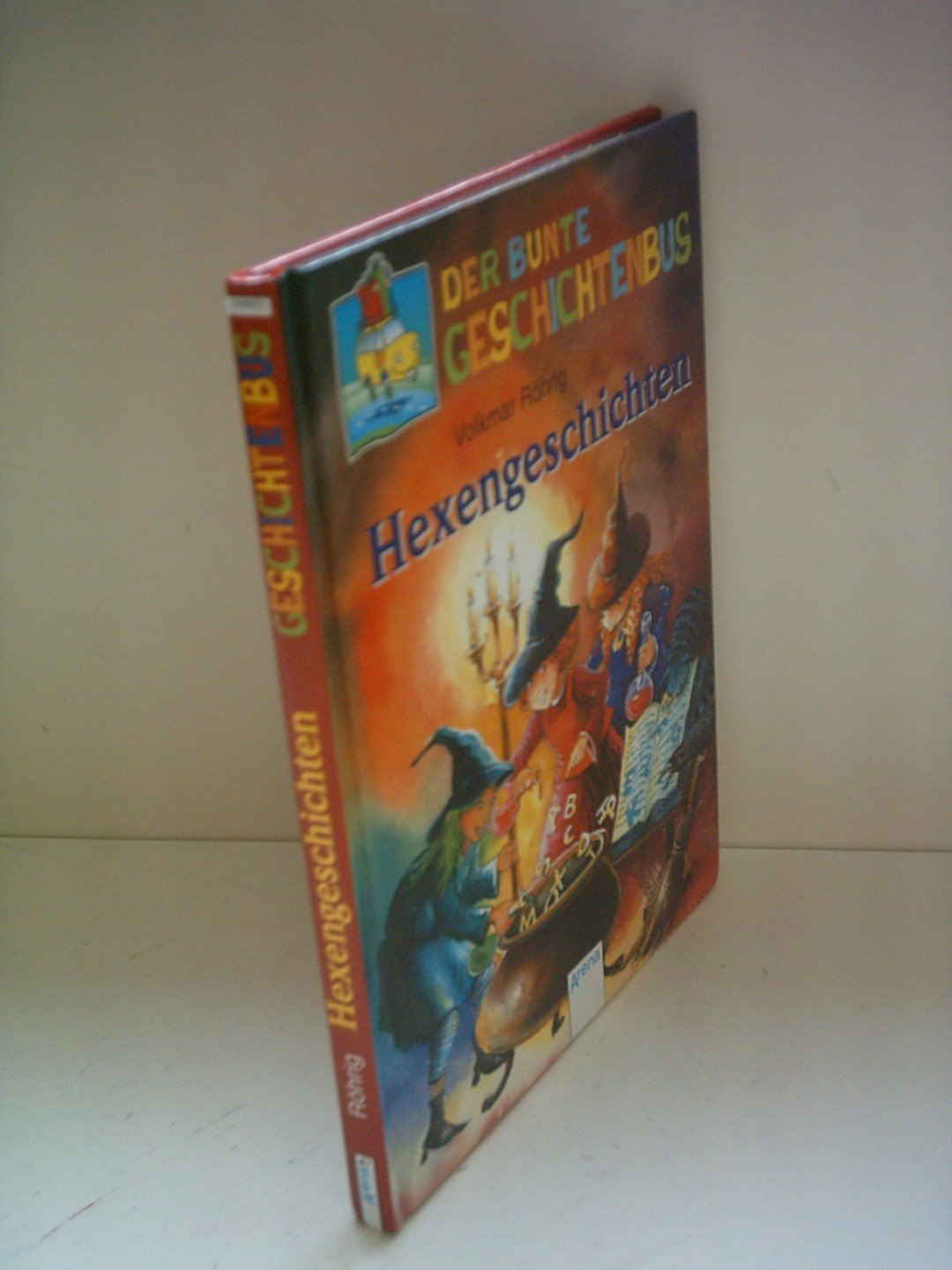 Hexengeschichten (Der bunte Geschichtenbus) Novels & Short Stories