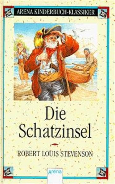 Die Schatzinsel: In neuer Rechtschreibung (Arena Kinderbuch-Klassiker) Fairy Tales & Legends