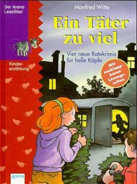 Ein Täter zuviel: Vier neue Ratekrimis für helle Köpfe Novels & Short Stories
