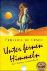 Unter fernen Himmeln Fiction