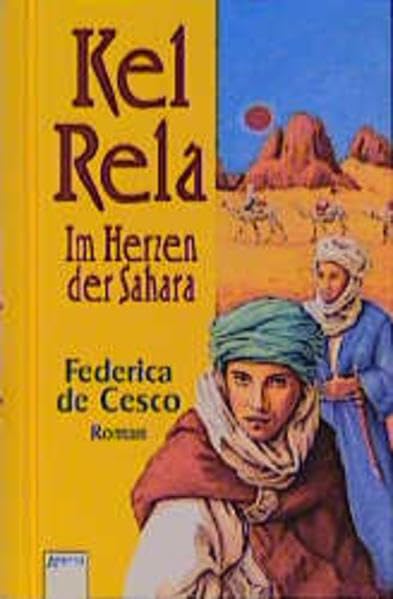 Kel Rela: Im Herzen der Sahara Fiction