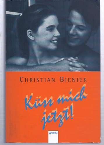 Küss mich jetzt! (Jubiläumsausgabe) Fiction