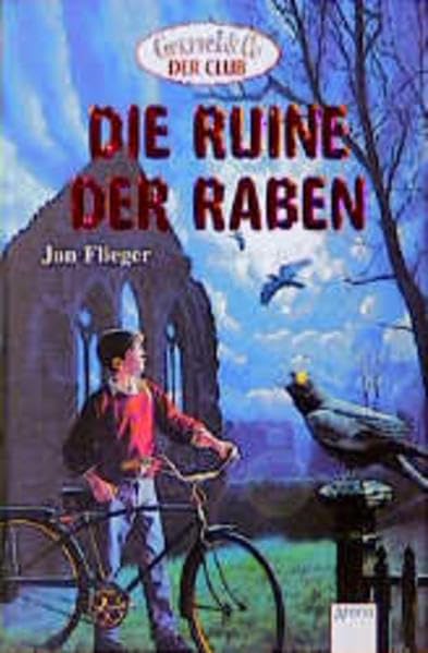 Die Ruine der Raben (Grusel & Co - Der Club) Books