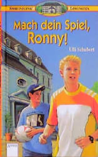 Sportinternat Löwenstein, Mach dein Spiel, Ronny Books