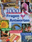 1000 Fragen und Antworten aus Natur, Wissenschaft und Technik Non-fiction