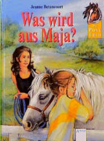 Das Pony-Trio, Was wird aus Maja?: Ab 8 Novels & Short Stories