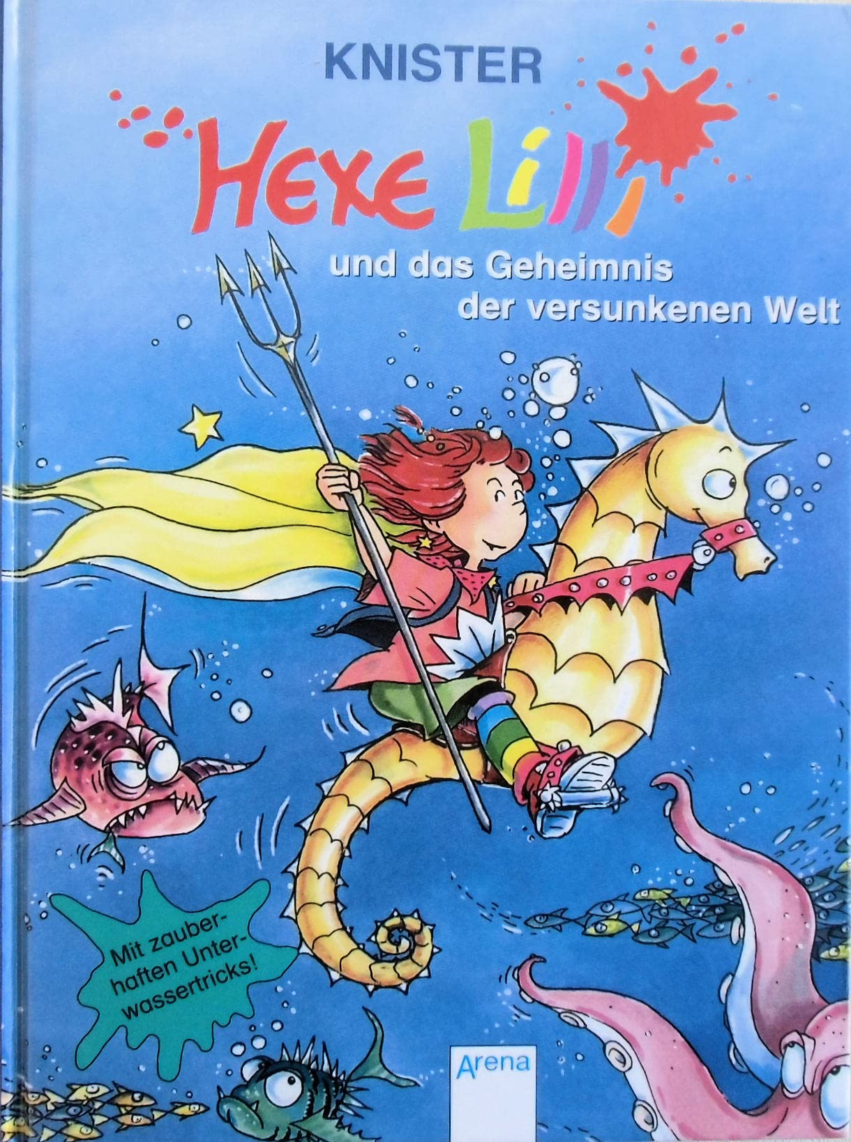 Hexe Lilli und das Geheimnis der versunkenen Welt: Mit zauberhaften Unterwassertricks Novels & Short Stories