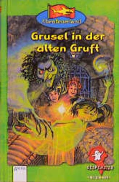 Abenteuerland, Gespenster, Grusel in der alten Gruft: Gespensterabenteuer Books