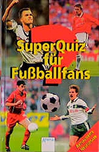 Superquiz für Fussballfans Books