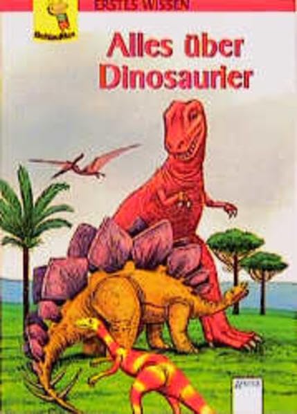 Alles über Dinosaurier (Schlaumax - Erstes Wissen) Non-fiction