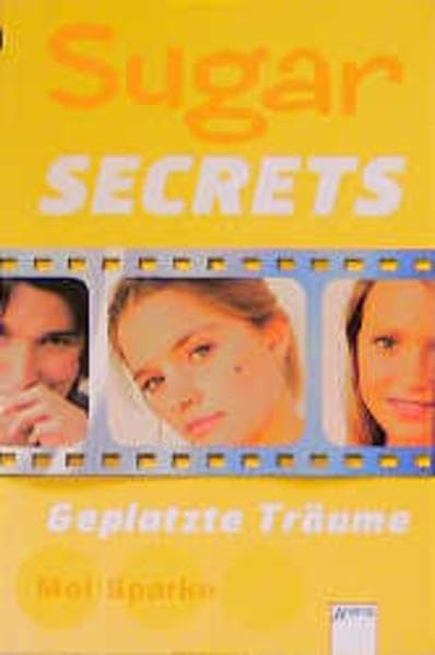 Product Image: Sugar Secrets, Bd.5, Geplatzte Träume