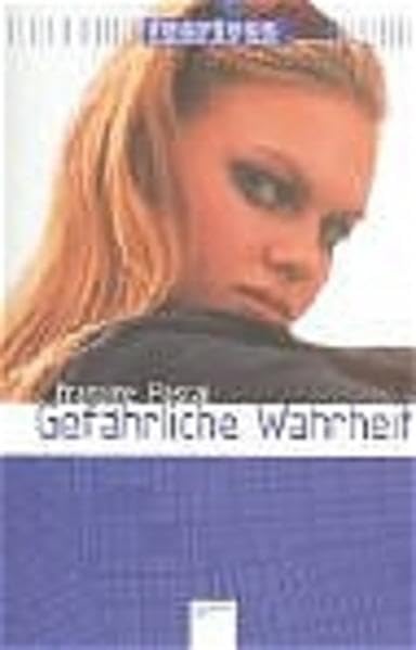 Gefährliche Wahrheit (Fearless - Mädchen ohne Angst) Books