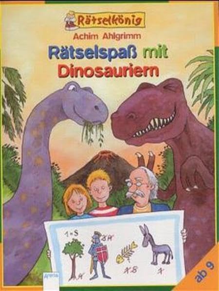Rätselkönig, Rätsel mit Dinosauriern: Ab 6 (Arena Rätselkönig) Non-fiction