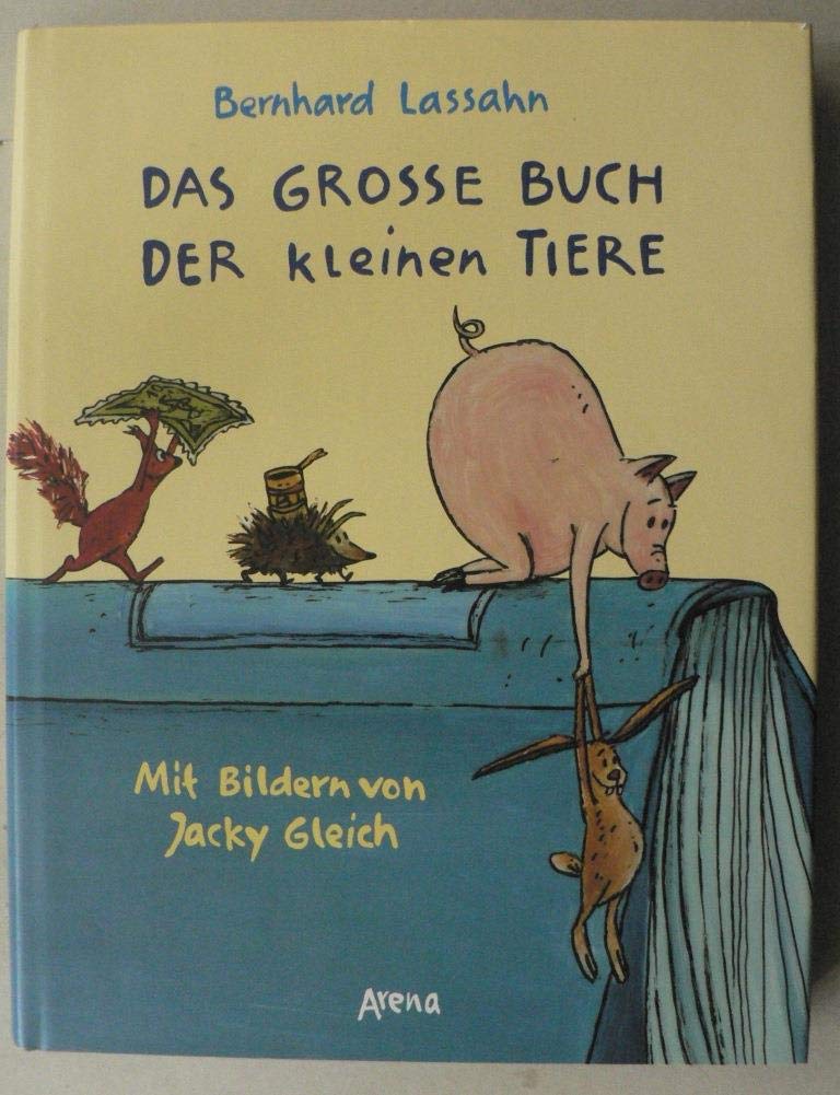Das grosse Buch der kleinen Tiere Books