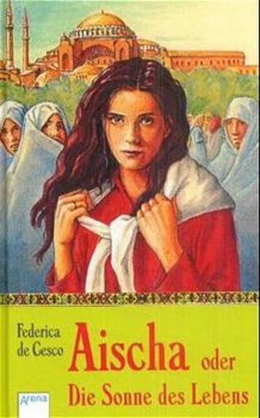 Aischa oder die Sonne des Lebens Books