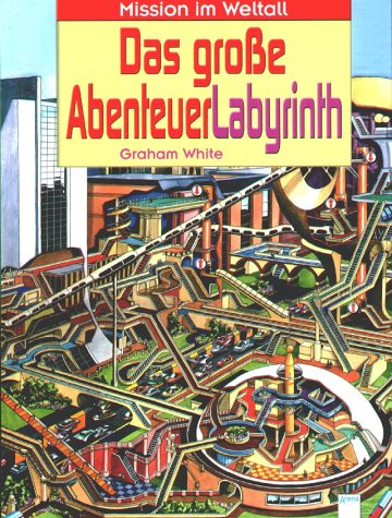 Abenteuerlabyrinthe. Mission im Weltall Books