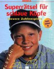 Superrätsel für schlaue Köpfe, Clevere Zahlenspiele Books