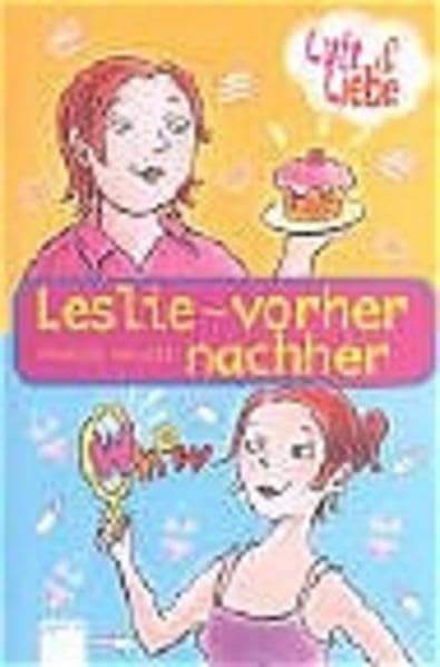 Leslie - Vorher - Nachher (For Girls only) Books