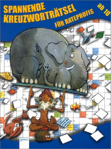 Spannende Kreuzworträtsel für Rateprofis Books