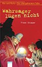 Wahrsager lügen nicht (Mäx und Misty - Die obergeheimen Fälle) Books