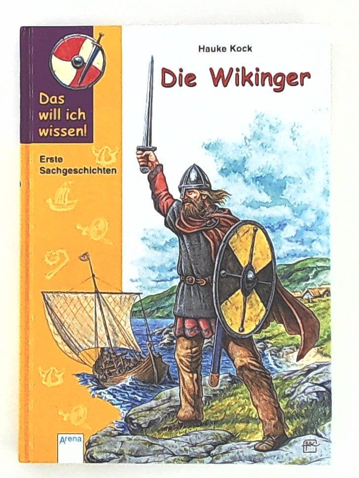 Product Image: Die Wikinger (Das will ich wissen)