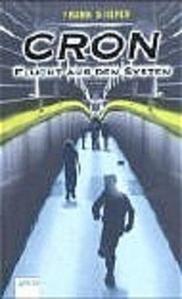 CRON - Flucht aus dem System Contemporary literature Books