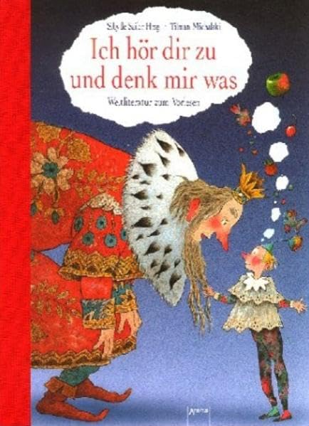 Ich hör dir zu und denk mir was: Weltliteratur zum Vorlesen Novels & Short Stories